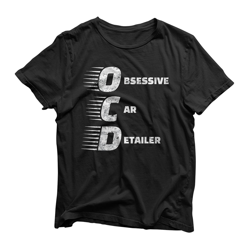 OCD Obsessive Car Detailer Vehicle Auto Detailing Car Guy T-Shirt