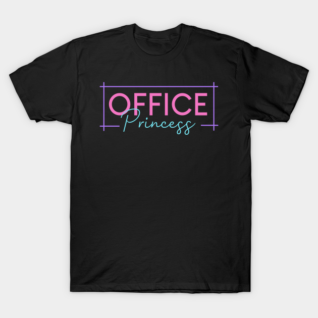 Office Princess T-Shirt