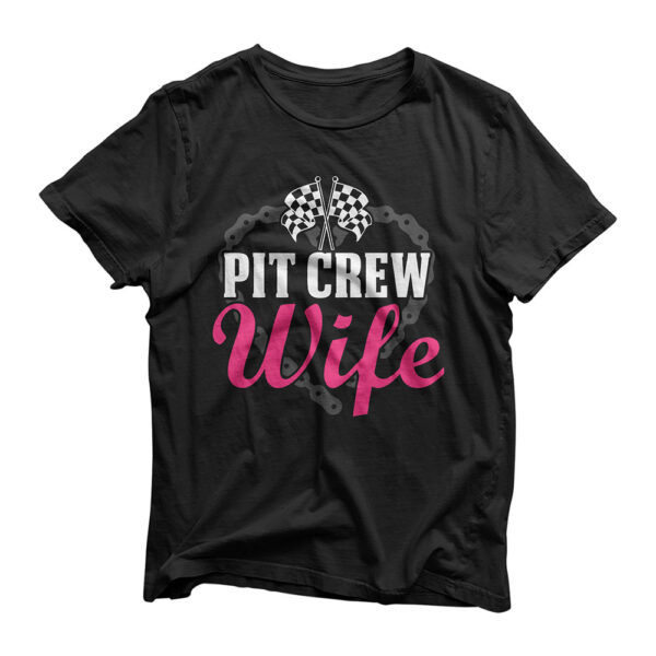 Pit Crew Wife Drag Racing Car Lover For Women JT T-Shirt