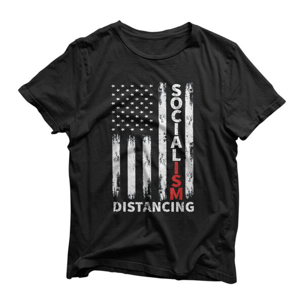 Practice Socialism Distancing Anti Socialism US Flag Funny T-Shirt