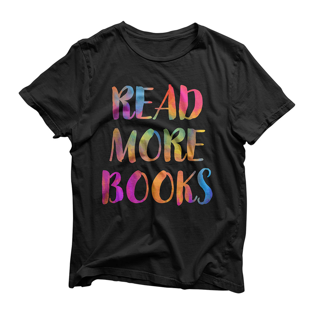 Read More Books English Teacher School Reading Teaching Gift T-Shirt