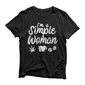 Simple Woman Weed Coffee Dog 420 Cannabis Stoner Girl T-Shirt
