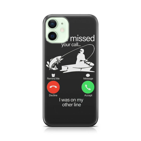 Sorry I Missed Your Call... I Was On My Other Line Phone Case