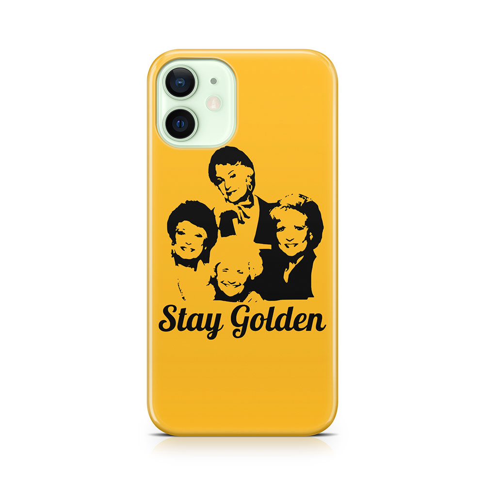 Stay Golden Golden Girls Phone Case