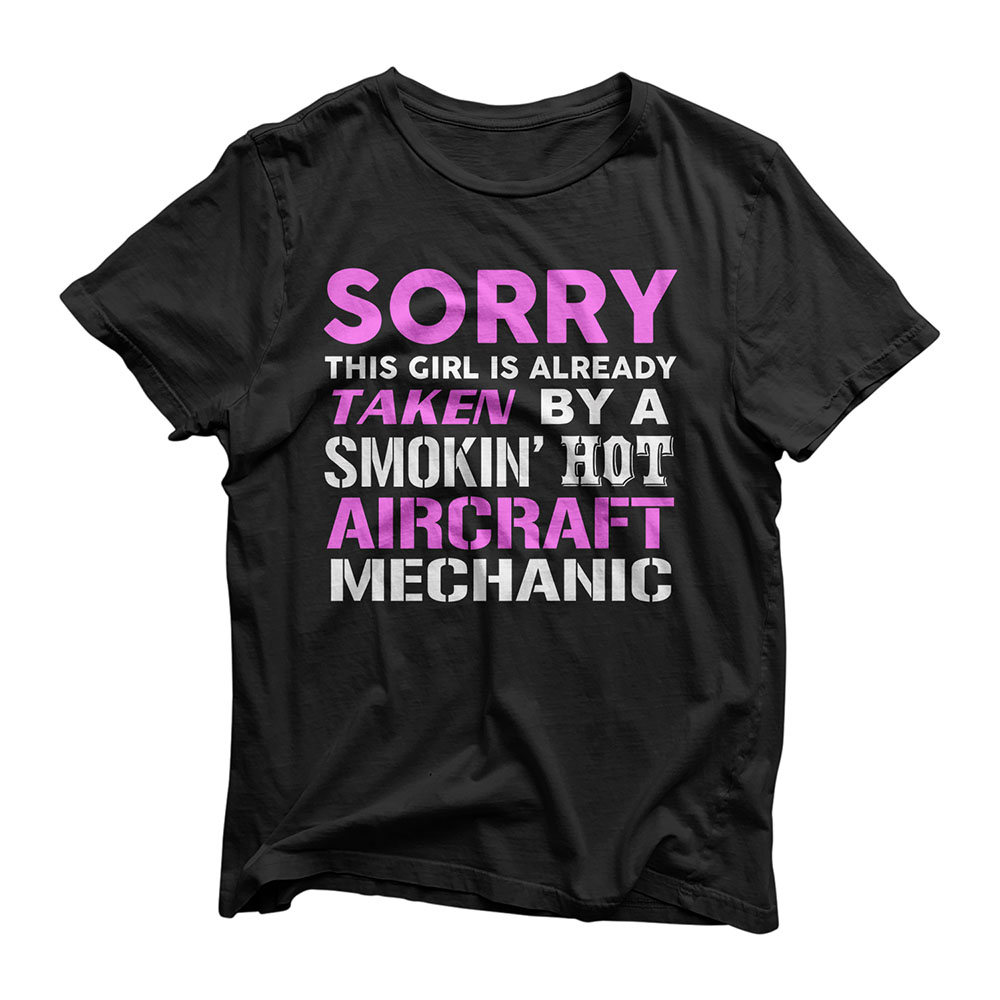 This Girl Taken By A Smokin Hot Aircraft Mechanic Wife Premium T-Shirt