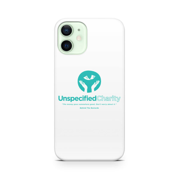 Unspecified Charity Phone Case
