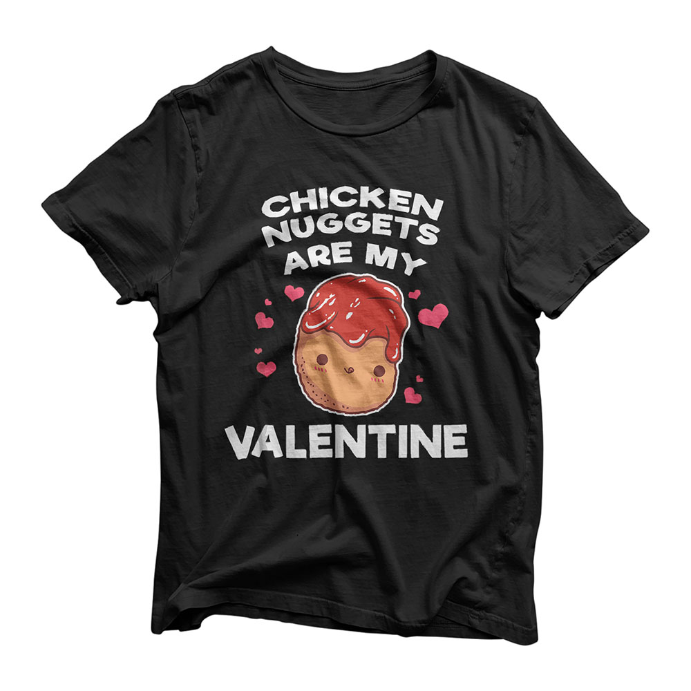 Valentine's Day Chicken Nuggets Funny Nug Food T-Shirt