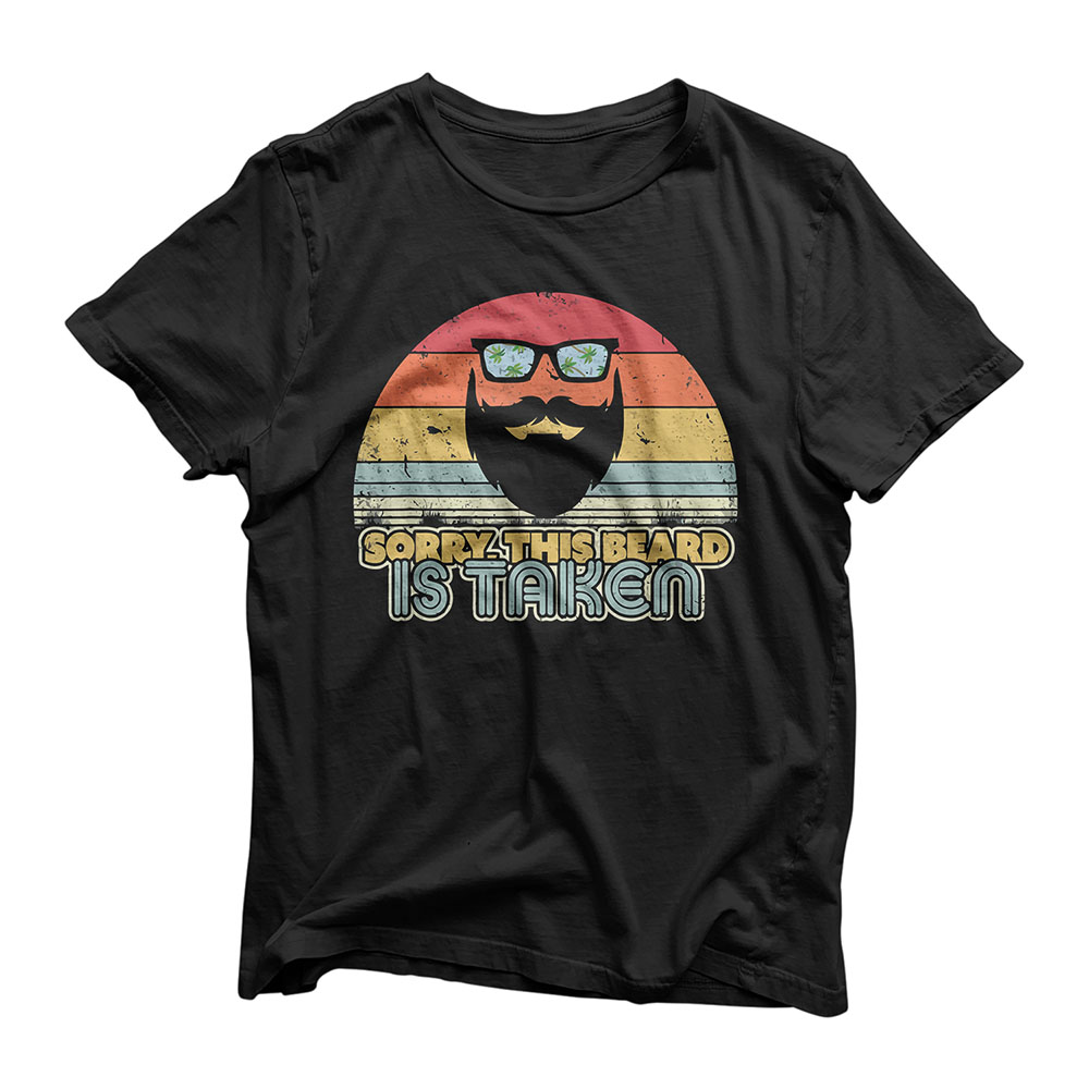 Valentine's Day Gift For Him, Sorry This Beard Is Taken T-Shirt