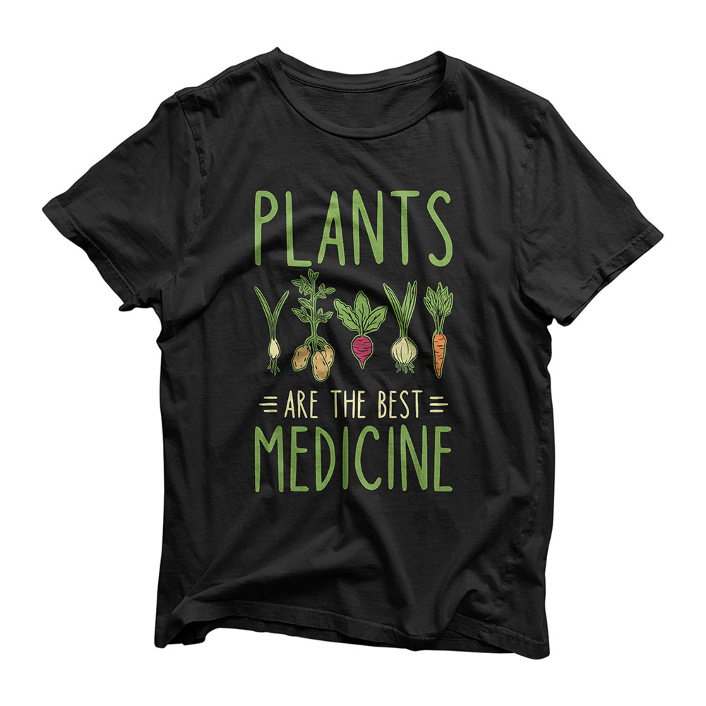 Vegan Plants Are The Best Medicine Plant Based Powered WFPB T-Shirt