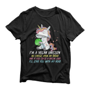 Vegan Unicorn Funny Saying Badass Men Women Herbivore T-Shirt