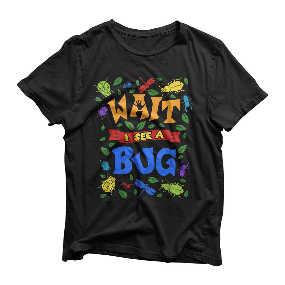 Wait I See A Bug Catcher Design Entomologist Gift Boys Girls T-Shirt