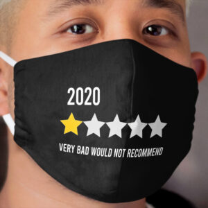 2020 One Star Very Bad Would Not Recommend Cloth Face Mask