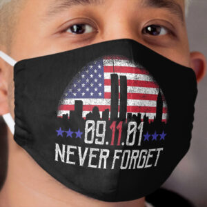 9 11 Never Forget Cloth Face Mask