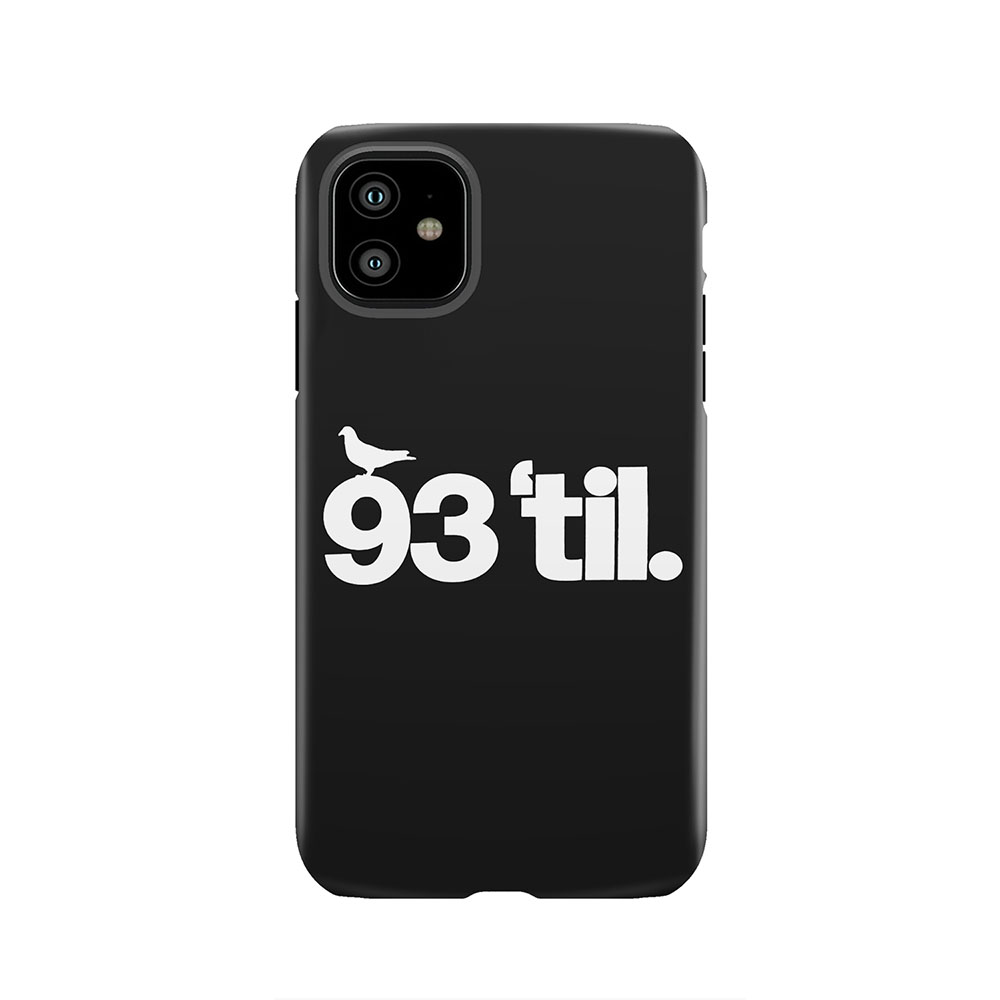 93 til infinity Tough Phone Case