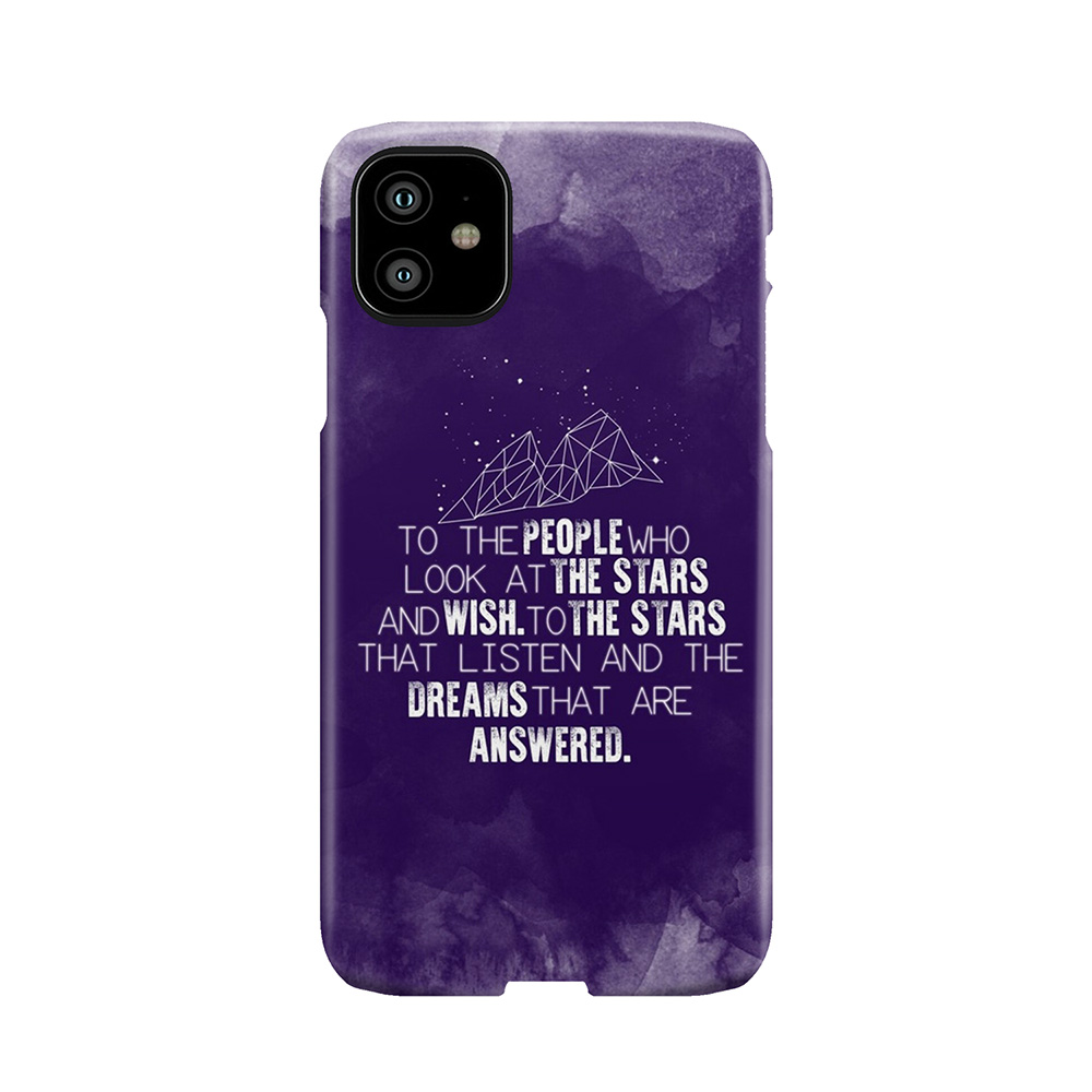 A Court Of Mist & Fury - To The People Who Look At The Stars... Phone Case