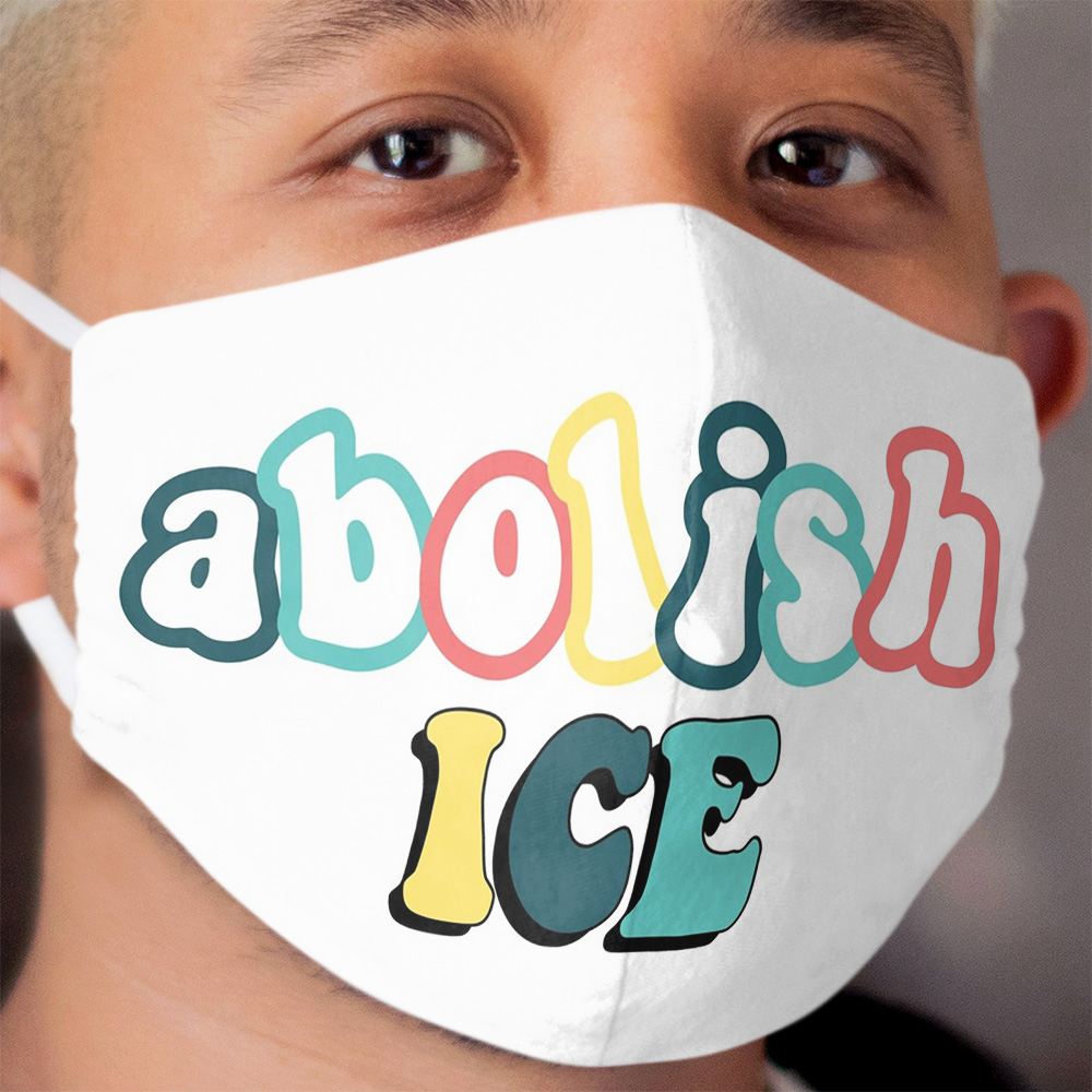 Abolish ICE Cloth Face Mask