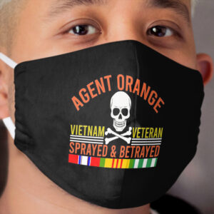 Agent Orange Vietnam Veteran Sprayed & Betrayed Cloth Face Mask