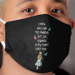 Alice In Wonderland Quote Cloth Face Mask