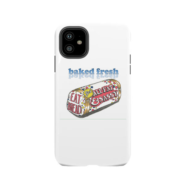 All Fat & Sassy Tough Phone Case