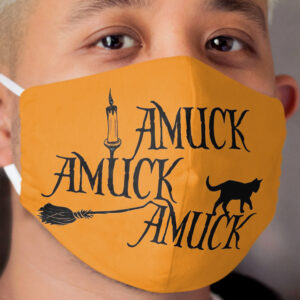 Amuck Amuck Amuck... Cloth Face Mask