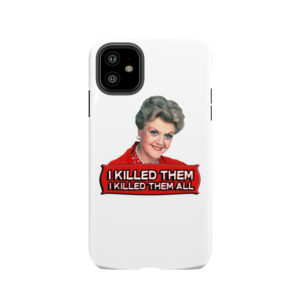 Angela Lansbury (Jessica Fletcher) Murder She Wrote Confession. I Killed Them All. Tough Phone Case