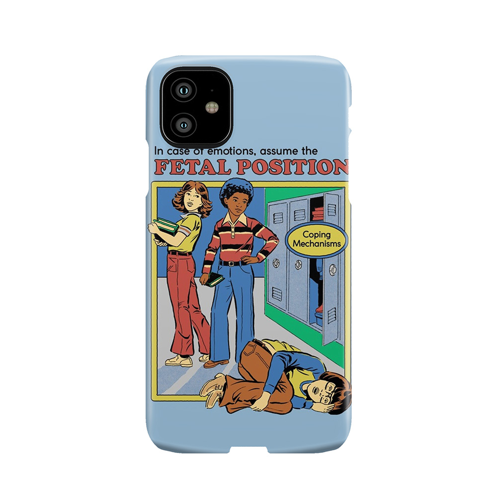 Assume The Fetal Position Phone Case
