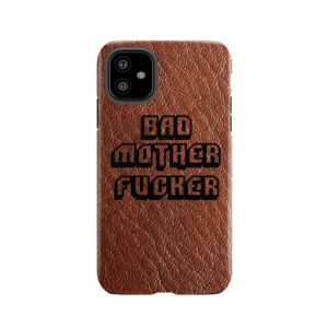 Bad Motherfucker Leather - Pulp Fiction Tough Phone Case