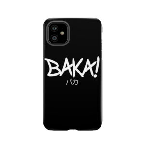 Baka Tough Phone Case