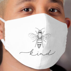 Be Kind - Bee Kind Cloth Face Mask