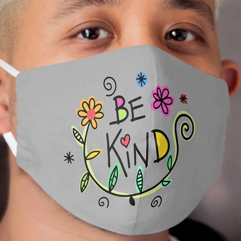Be kind word saying design masks for men women kids Cloth Face Mask