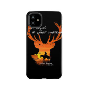 Be Loyal To What Matters - Arthur Morgan Tribute Tough Phone Case