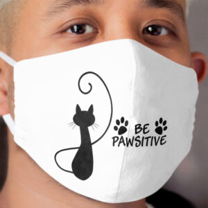 Be Pawsitive - Cat Design Cloth Face Mask