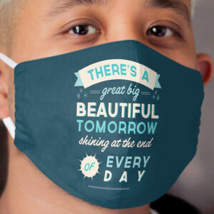 Beautiful Tomorrow Cloth Face Mask