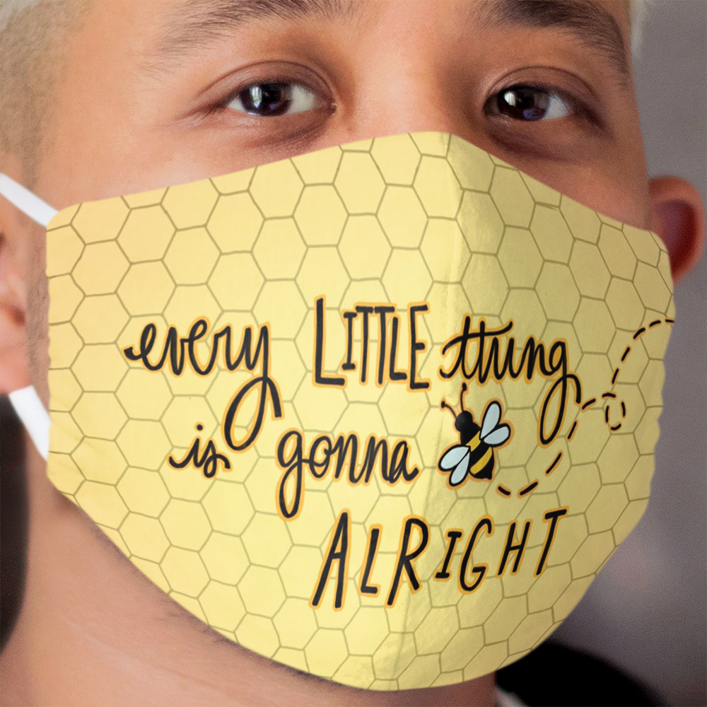 Bee alright Cloth Face Mask