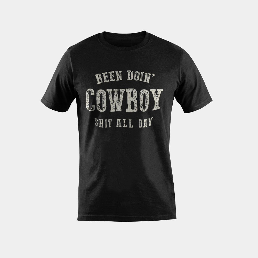 Been Doing Cowboy Shit Western Cowgirl Gift T-Shirt