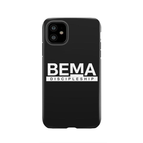 BEMA Discipleship (Plain Black Tee) Tough Phone Case