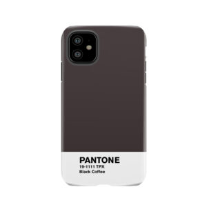 Black Coffee Pantone Tough Phone Case