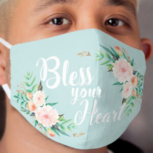 Bless your Heart Cloth Face Mask