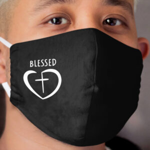 Blessed, religion, god, belief Cloth Face Mask