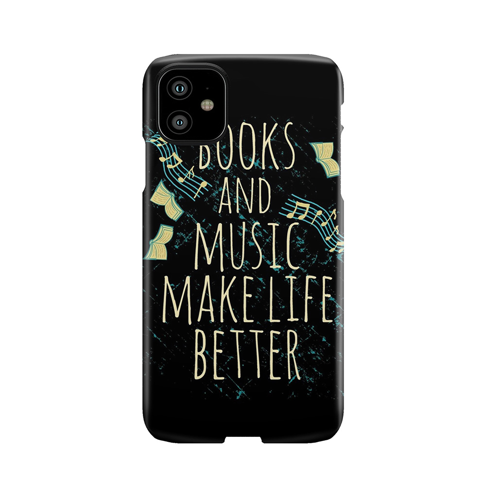 Books And Music Make Life Better #1 Phone Case
