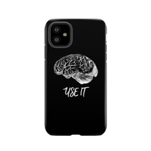 Brain Anatomy - Use It Tough Phone Case