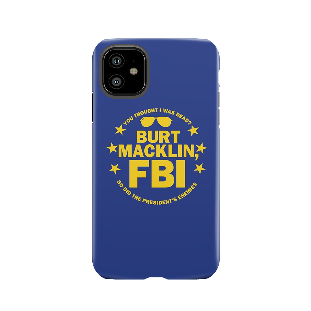 Burt Macklin, Fbi Tough Phone Case