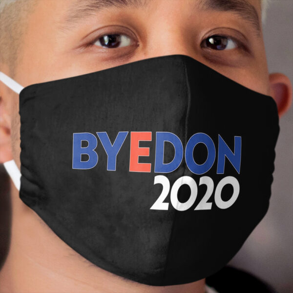 ByeDon 2020 Biden For President Cloth Face Mask