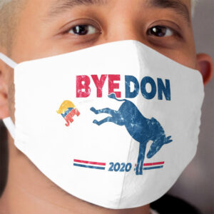 ByeDon - Bye, Bye Donald Trump Cloth Face Mask