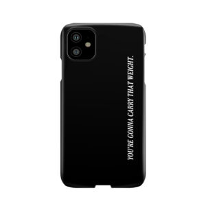 Carry That Weight Phone Case