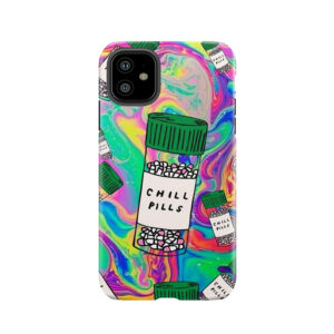 Chill Pills Tough Phone Case