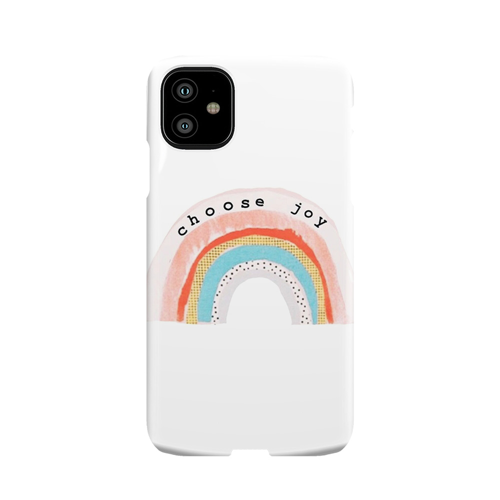 Choose Joy Phone Case
