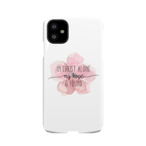 Christian Quote Watercolor Flower Phone Case