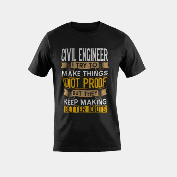 Civil Engineer Sarcastic Graphic Funny Engineering T-Shirt