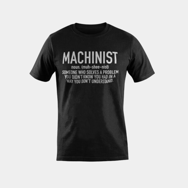 CNC Machinist Definition T-Shirt